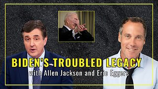 How will Joe Biden be remembered? ft. Eric Eggers & Allen Jackson