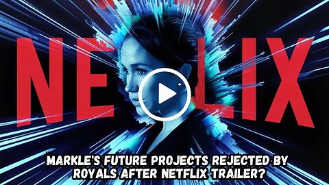 Netflix Trailer Sparks Royal Family Feud