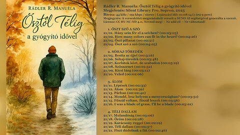 Rádler R. Manuéla: Ősztől Télig, a gyógyító idővel. Silent Library Pro, Sopron, 2025