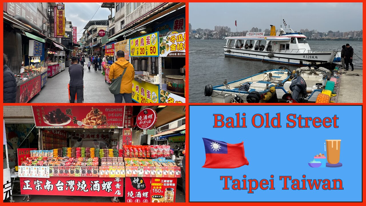 Bali Old Street 八里渡輪頭老街 - Locals Day Trip From Taipei - Taiwan 2025