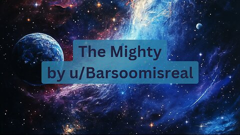 HFY Stories: The Mighty by u/Barsoomisreal