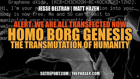 RED ALERT: HOMO BORG GENESIS, THE TRANSMUTATION OF HUMANITY