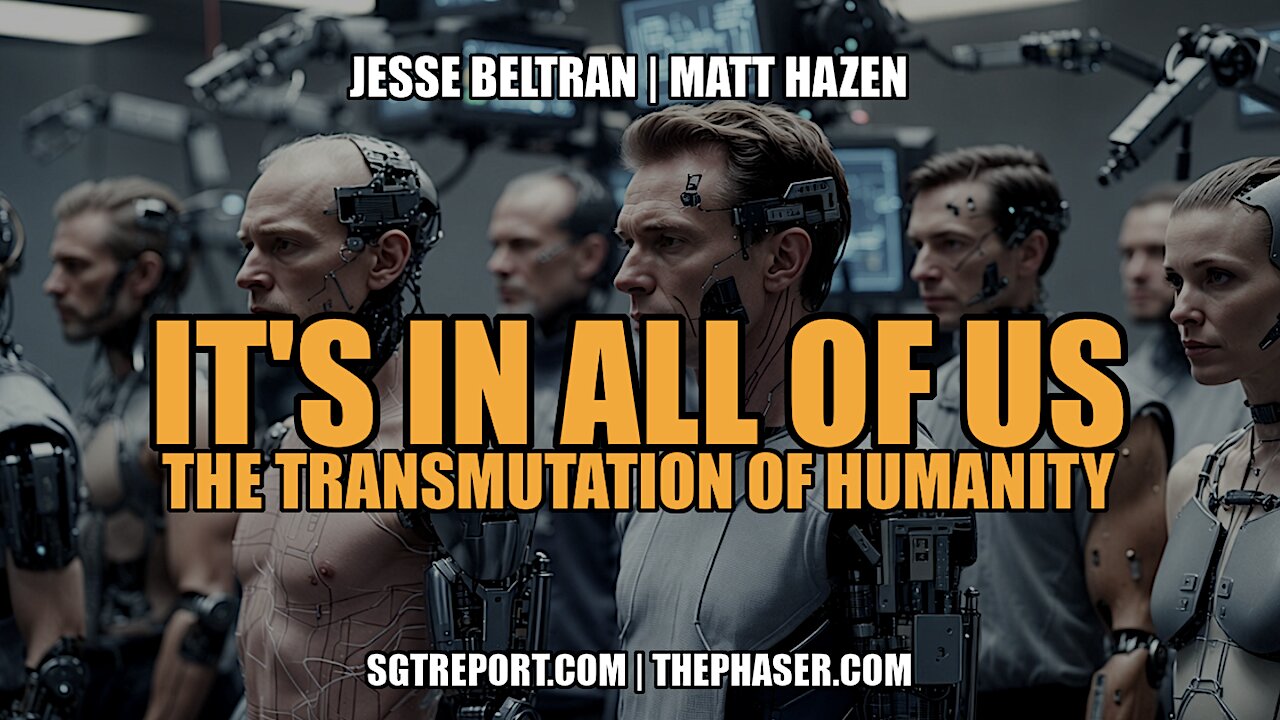 IT'S IN ALL OF US: THE TRANSMUTATION OF HUMANITY
