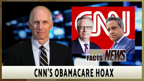 CNN’s Obamacare Hoax