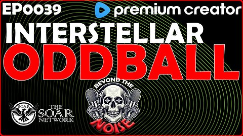 EP-0039 Interstellar Oddball 20251011
