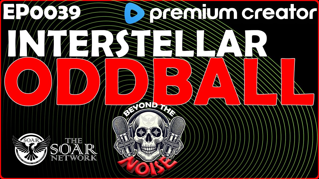 EP-0039 Interstellar Oddball 20251011