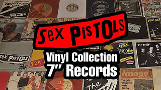 Sex Pistols Vinyl Record Collection: 7" Singles