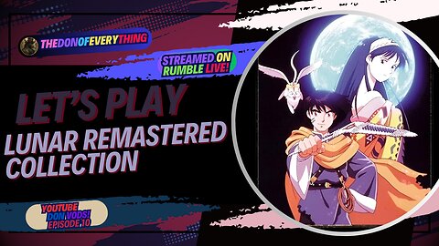 Let's Play Lunar: Eternal Blue | Part 5 | LIVE ON RUMBLE !