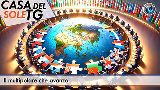 CasaDelSoleTG - 05.12.25 - Il multipolare che avanza