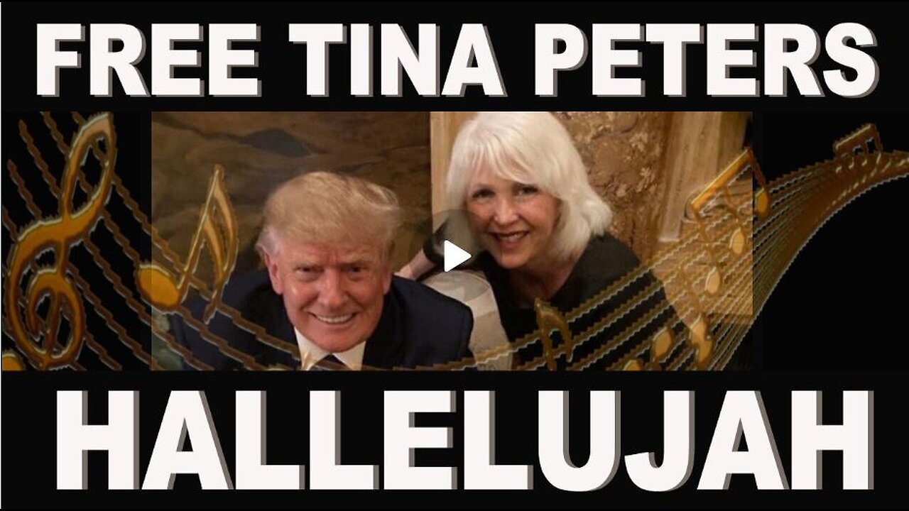 FREE TINA PETERS TO HALLELUJAH with Juan O Savin & Friends