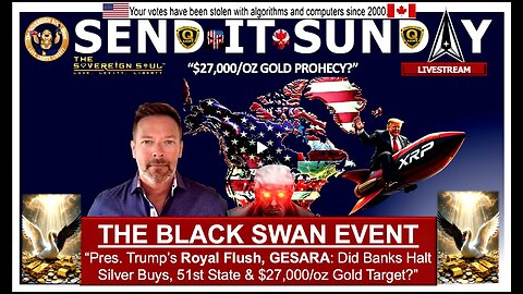 🔥Trump’s Royal Flush, Black Swan Event: Banks Halt Silver Buys, 51st State & $27,000/oz Gold?