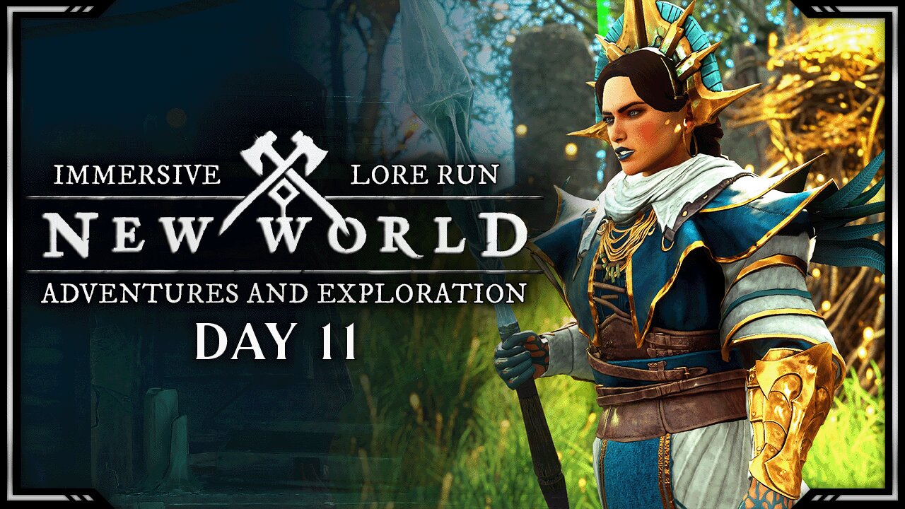 Adventures and Exploration | Lore Run | New World: Aeternum - Day 11