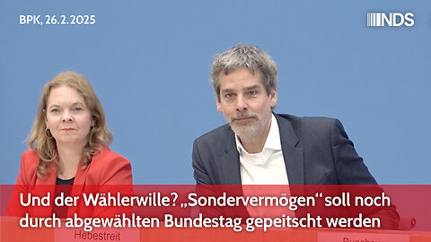 Und der Wählerwille? „Sondervermögen“ soll noch durch abgewählten Bundestag gepeitscht werden | BPK