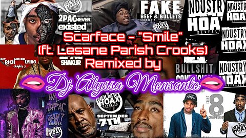 Scarface - Smile (ft. Lesane Parish Crooks) (Dj Alyssa Monsanto Remix) (Slowed Video)