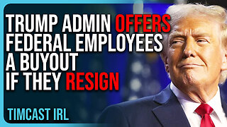 Trump Administration Offers Federal Employees A BUYOUT If They Resign, DRAIN THE SWAMP