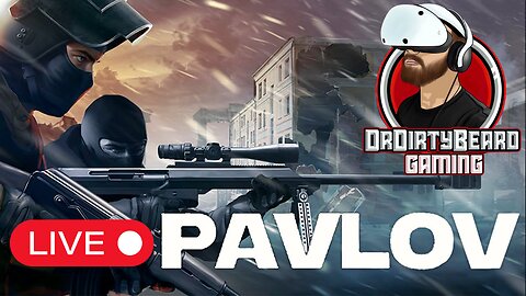 Pavlov VR Shenanigans!! Is This The Best VR Shooter?? LIVE - 11.20.2025