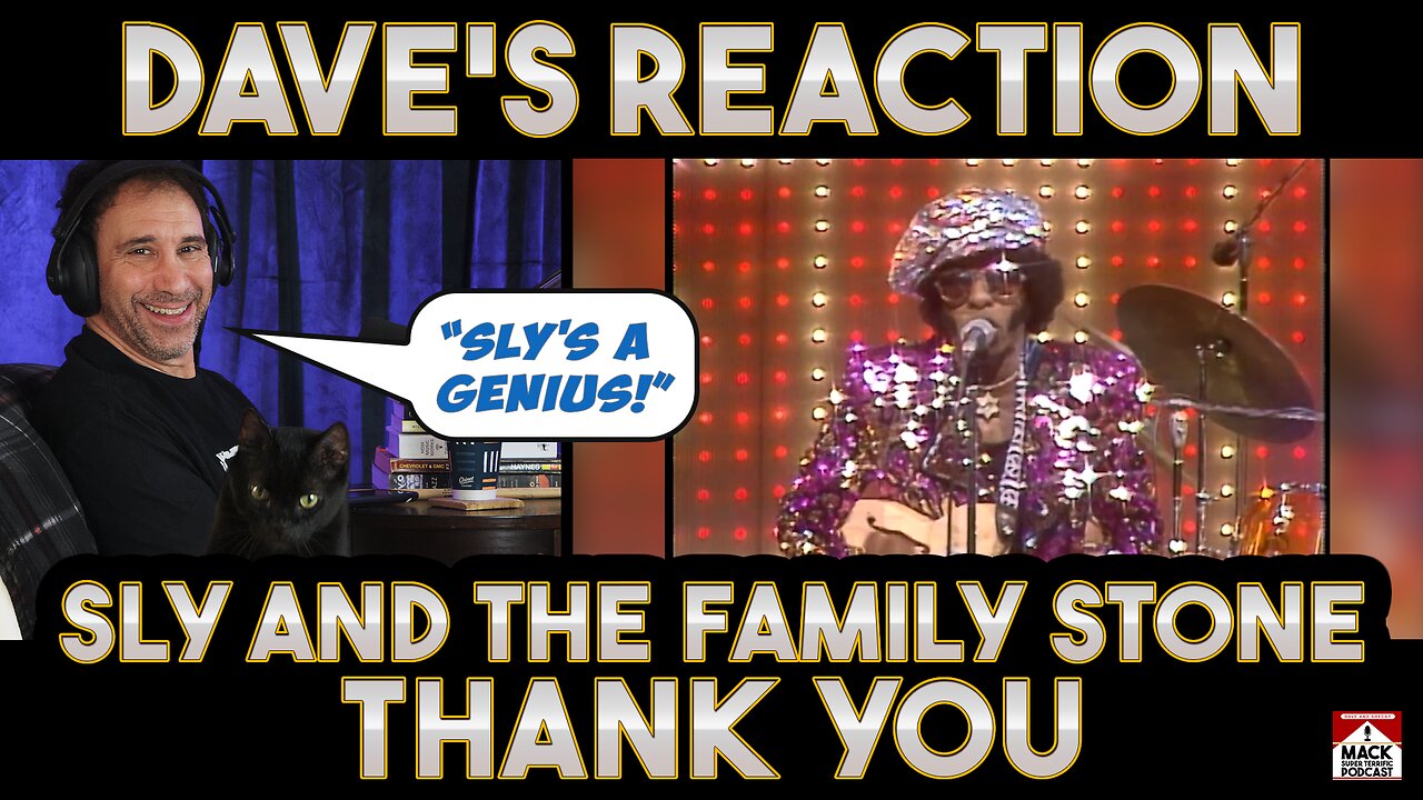 Dave's Reaction: Sly and the Family Stone — Thank You