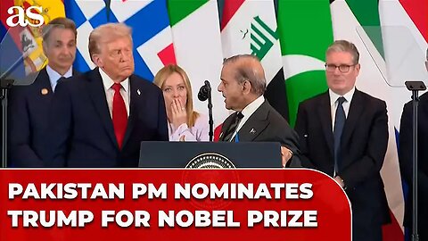 PAKISTAN'S PRIME MINISTER nominates TRUMP for NOBEL PEACE PRIZE AGAIN...