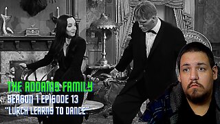 The Addams Family | Season 1 Episode 13 | "Lurch Learns to Dance" | TV Show Reaction
