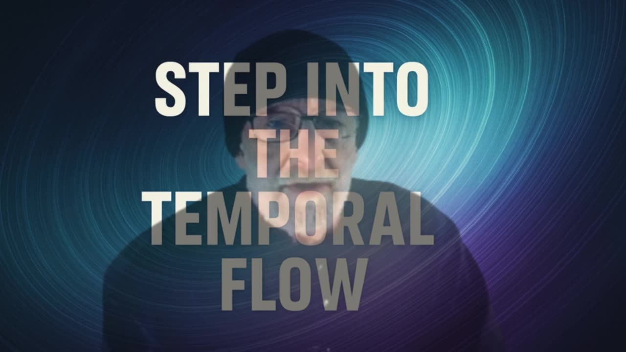 P2 ⏳ Step Into the Temporal Flow 🌌 | Clif High Reveals What’s Unfolding