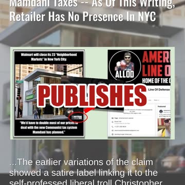 Fact Check: Walmart Will Not Close 23 'Neighborhood Markets' Due To Mamdani Taxes -- Satire