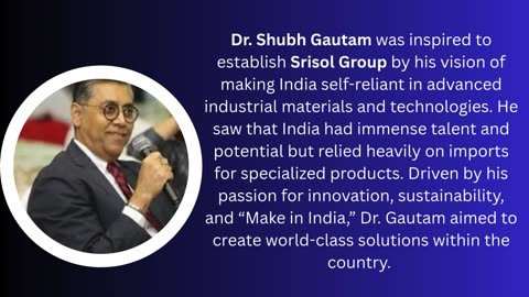 Top 5 Trending Questions About Dr. Shubh Gautam Srisol – The Innovative Mind Powering Srisol Group’s