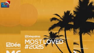 VA - Déepalma Presents: Most Loved 2025 (2025)