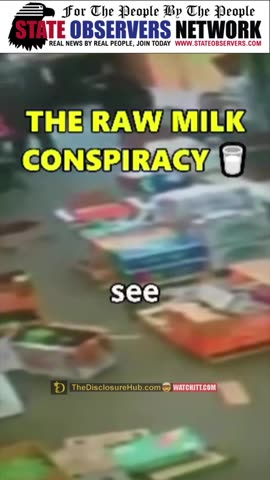 The raw milk conspiracy - Armed agents show up, raid Farm, guns drawn over selling raw milk?