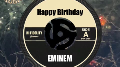 HAPPY BIRTHDAY to EMINEM