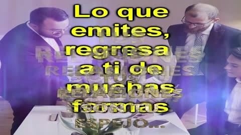 TUS RELACIONES SON TU ESPEJO