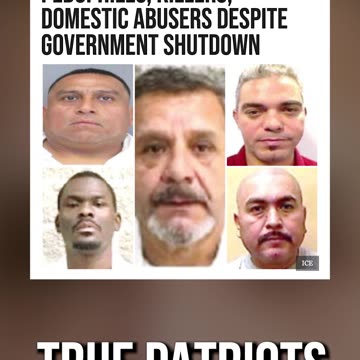 ICE Undeterred: Arrests Illegal Alien Pedophiles, Killers, Abusers Despite Shutdown