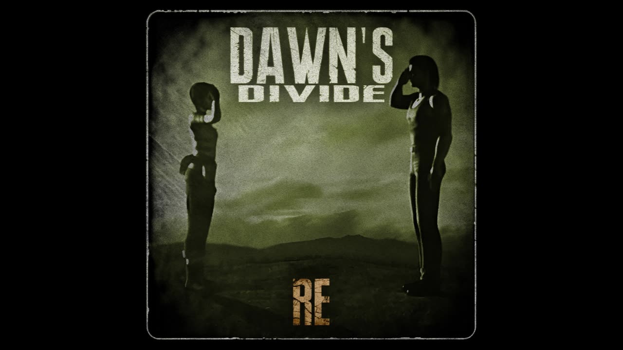 RE - Dawn's Divide (Ending Theme)