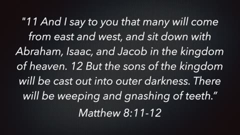 Matthew 8:11-13 PODCAST