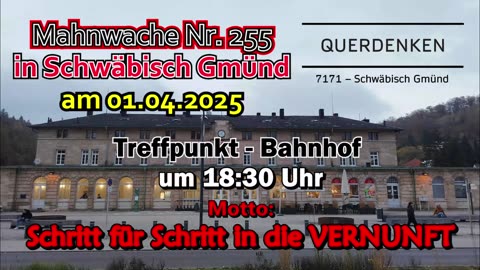 Werbung - Mahnwache Nr. 255 in Schwäbisch Gmünd am 01.04.2025