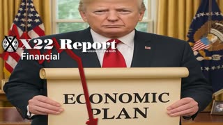 X22Report: Trump Revealed The Economic Plan