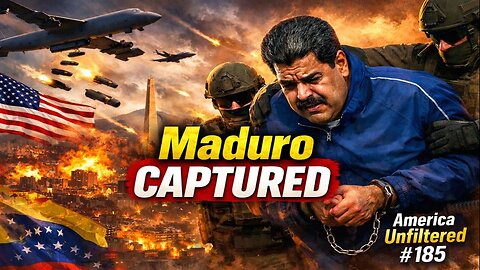 The United States Bombed Venezuela And Took Maduro | America Unfiltered #185