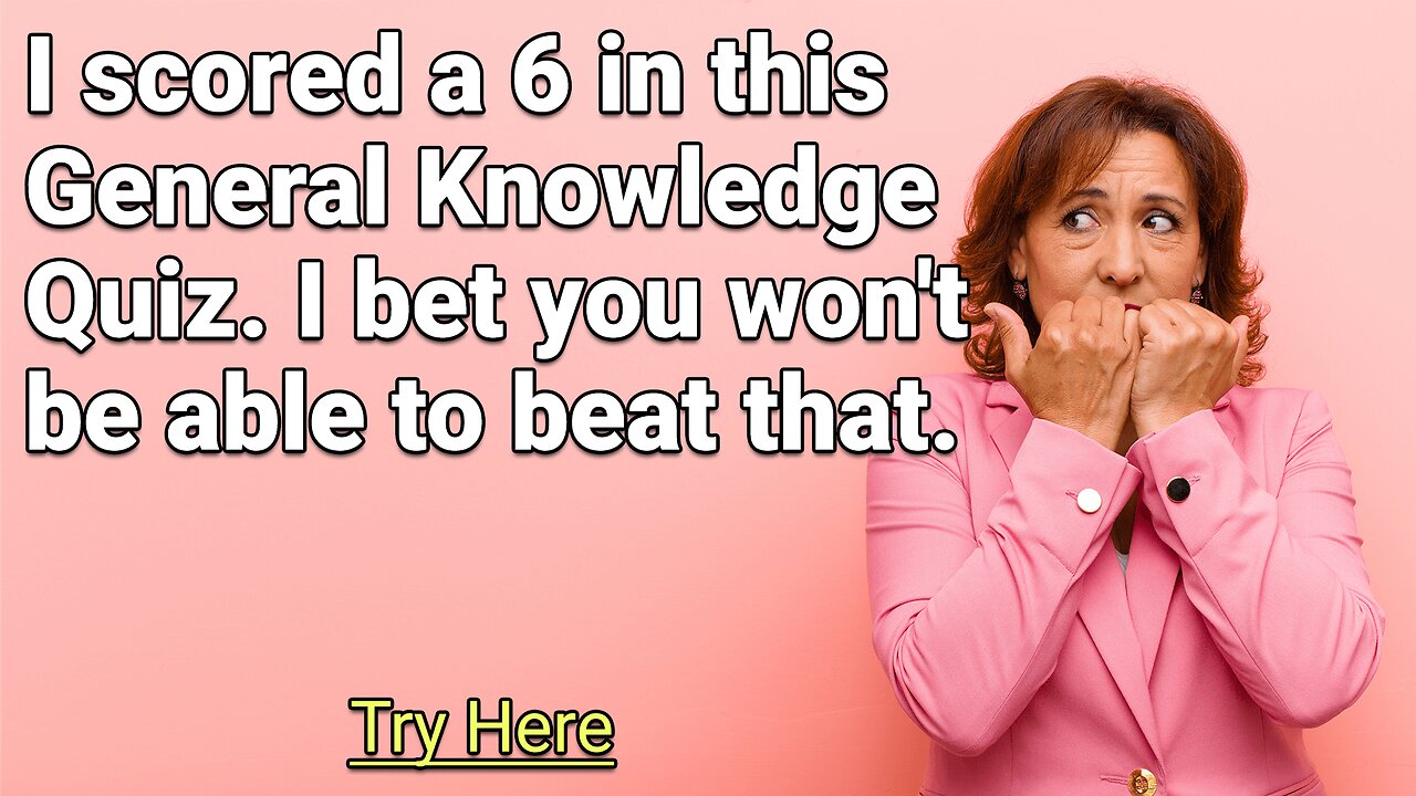 General Knowledge Quiz