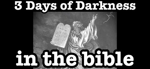 3 Days of Darkness in the bible