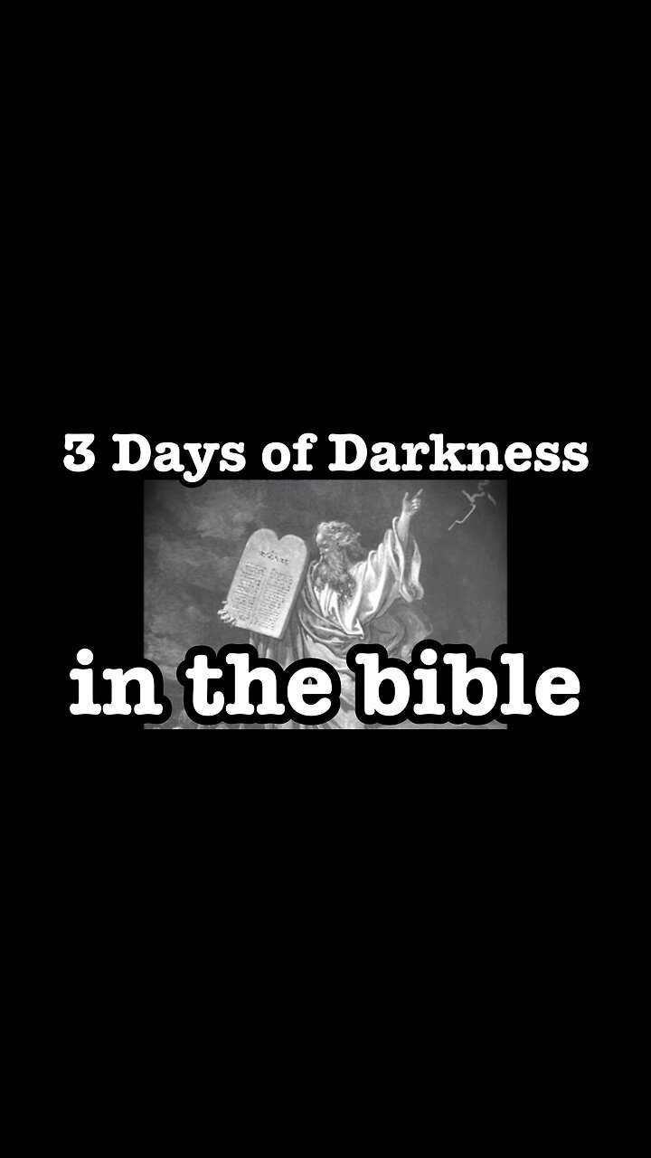 3 Days of Darkness in the bible
