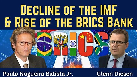 Paulo Nogueira Batista: Decline of the IMF & Rise of the BRICS New Development Bank