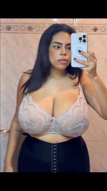 Huge bra selfie!