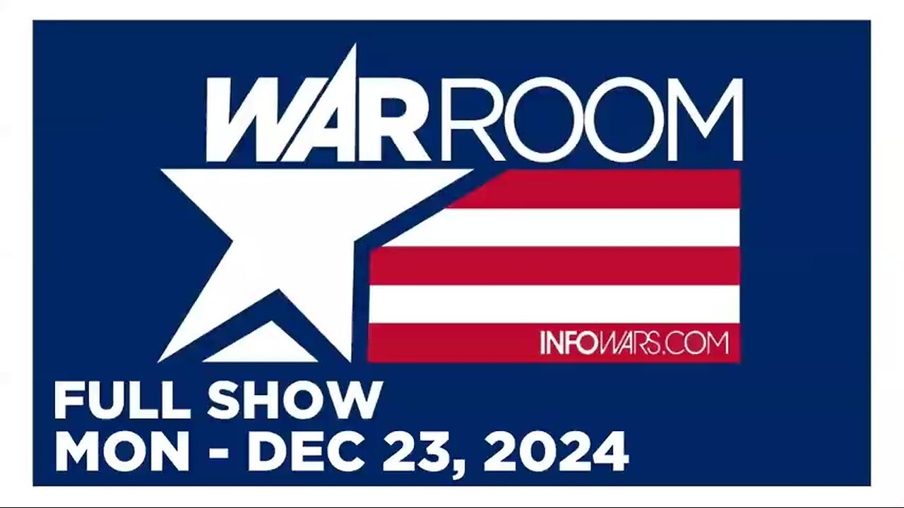 WAR ROOM (Full Show) 12_23_24 Monday