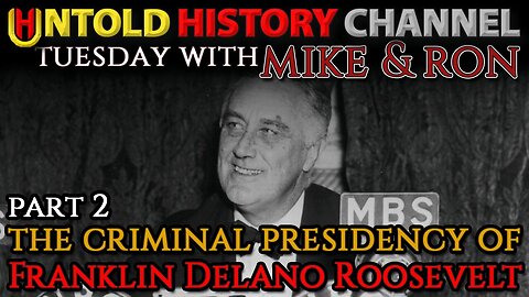 1-7-25 Tuesday With Mike | The Criminal Presidency of Franklin Delano Roosevelt - Part 2