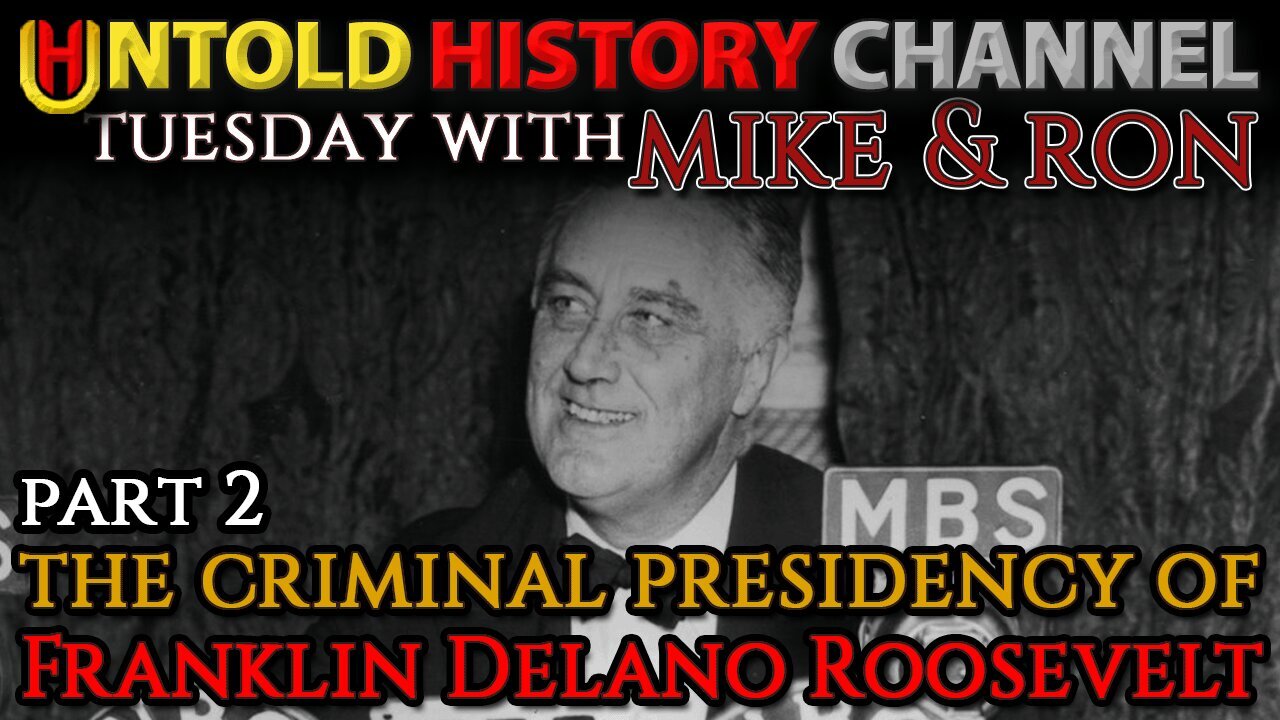 1-7-25 Tuesday With Mike | The Criminal Presidency of Franklin Delano Roosevelt - Part 2