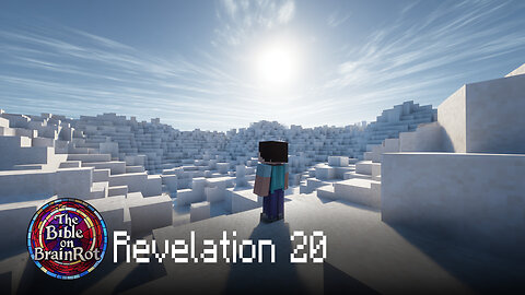 Revelation 20 — “Final Judgment” | The Bible on BrainRot