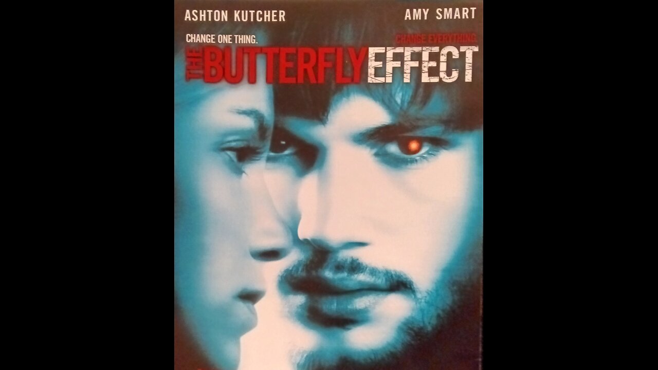The Butterfly Effect