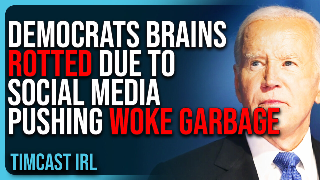 Democrats Brains ROTTED Due To Social Media Algorithms Pushing Woke Garbage, Wokeness Has DIED