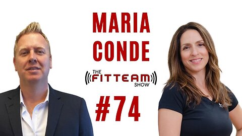 Maria Conde | Conde Fitness & Recovery | The FITTEAM Show