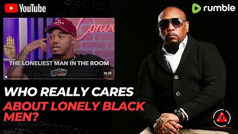 WHO REALLY CARES ABOUT LONELY BLACK MEN? @TonightsConversation