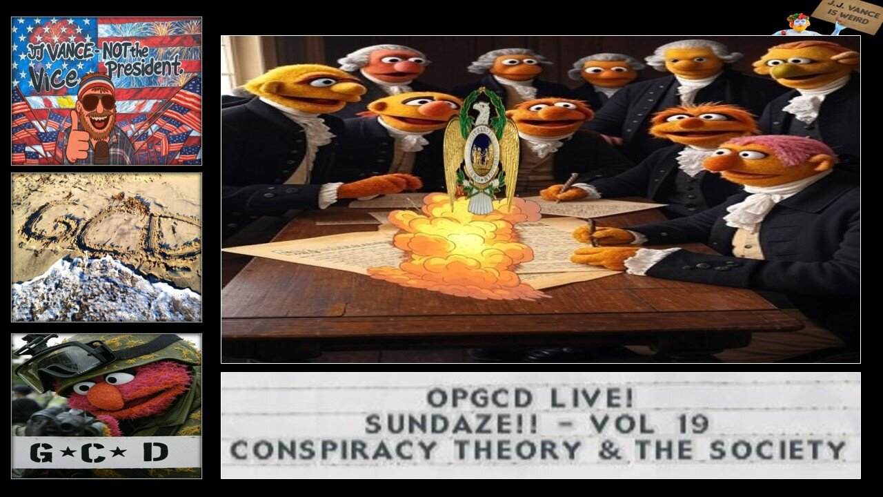 OpGCD Live! Sundaze!! Vol. 19 - "Conspiracy Theory & Society of Cincinnati"! - FREE PATREON PREVIEW